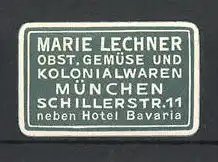 Reklamemarke Kolonialwaren Marie Lechner, Schillerstrasse 11, München