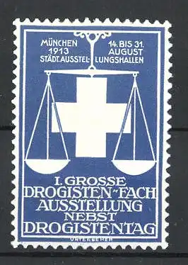 Präge-Reklamemarke München, I. Grosse Drogisten-Fachausstellung 1913, Waage, blau