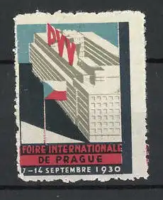 Reklamemarke Prague, Foire Internationale 1930, Gebäude mit Messelogo auf dem Dach