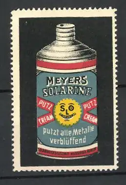 Reklamemarke Meyer's Solarine putzt alle Metalle verblüffend, Ansicht einer Flasche