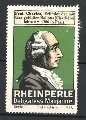 Reklamemarke Rheinperle Delikatess-Margarine, Portrait des Erfinders Frof. Charles