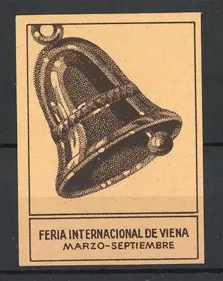 Reklamemarke Viena, Feria Internacional, Glocke