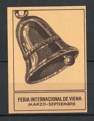 Reklamemarke Viena, Feria Internacional, Glocke