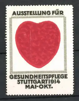 Reklamemarke Stuttgart, Ausstellung für Gesundheitspflege 1914m Messelogo Rotes Herz