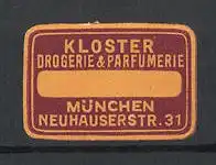 Reklamemarke Kloster Drogerie & Parfümerie, Neuhauserstrasse 31, München