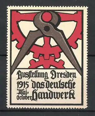 Reklamemarke Dresden, Ausstellung Das deutsche Handwerk 1915, Zange und Zahnräder