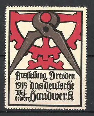 Reklamemarke Dresden, Ausstellung Das Deutsche Handwerk 1915, Zange und Zahnräder