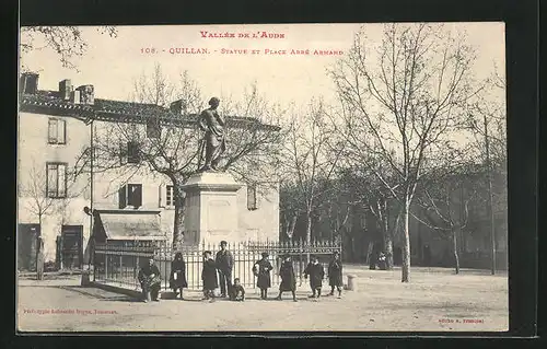 AK Quillan, Statue et Place Abbé Armand