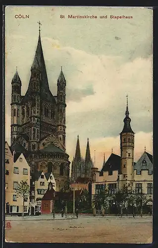 AK Köln, St. Martinskirche und Stapelhaus