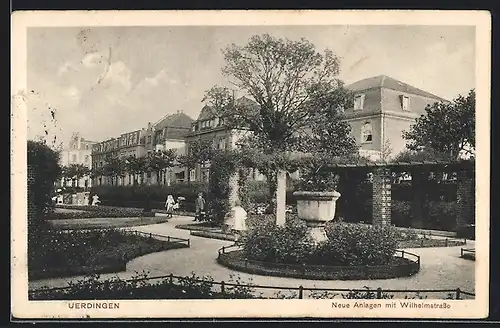 AK Uerdingen, Neue Anlagen mit Wilhelmstrasse