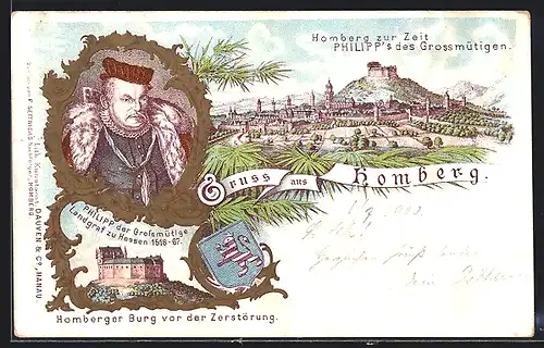 Lithographie Homberg, Teilansicht zur Zeit Philipp`s des Grossmütigen, Homberger Burg vor der Zerstörung, Portrait