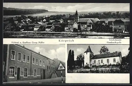 AK Körprich, Bäckerei und Kaufhaus Georg Müller, Gnaden-Kapelle, Totalansicht