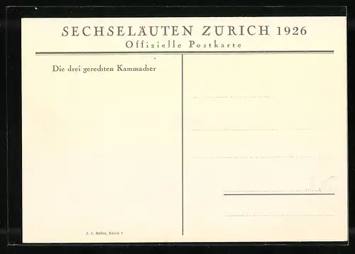 Künstler-AK Zürich, Sechseläuten 1926, die drei gerechten Kammacher