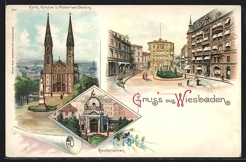 Lithographie Wiesbaden, Kath. Kirche u. Waterloo-Denkmal, Kochbrunnen, Strassenpartie