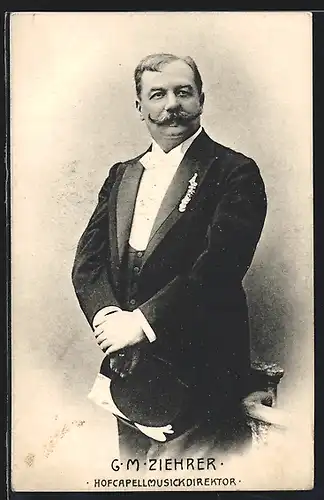 AK Portrait von G. M. Ziehrer, Hofkapellmusikdirektor