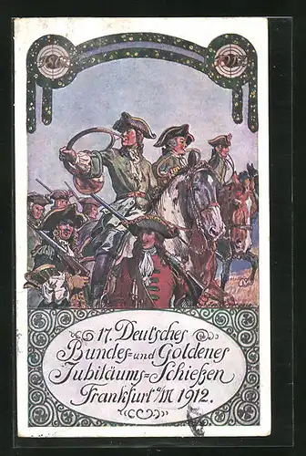 Künstler-AK Frankfurt a/M, 17. Deutsches Bundes u. Goldenes Jubiläumsschiessen 1912