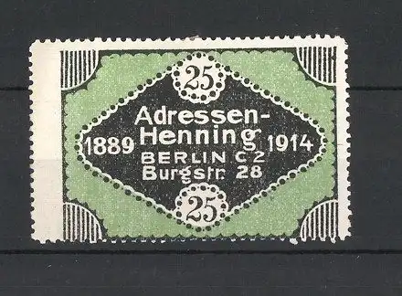Reklamemarke 25 jähr. Jubiläum Adressen-Henning, Burgstrasse 28, Berlin