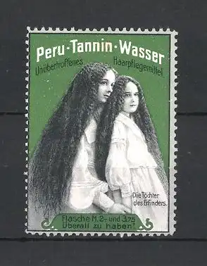 Reklamemarke Peru-Tannin-Wasser, unübertroffenes Haarpflegemittel, Portrait der Töchter des Erfinders