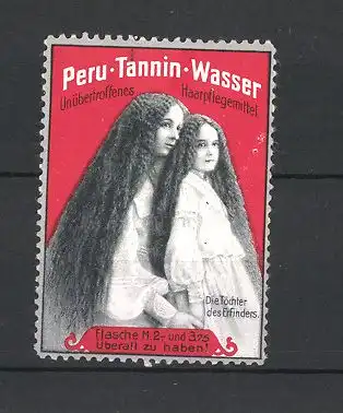 Reklamemarke Peru-Tannin-Wasser ist das unübertroffene Haarpflegemittel, Portrait der Töchter des Erfinders