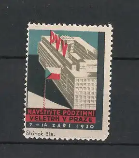 Reklamemarke Praze, Navstivte Podzimni Veletrh 1930, Gebäude mit Messelogo und Flagge