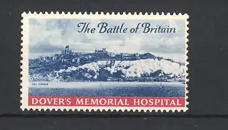 Reklamemarke Dover's Memorial Hospital, the Battle of Britain