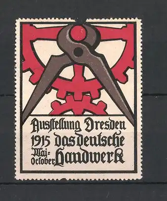 Reklamemarke Dresden, Ausstellung Das deutsche Handwerk 1915, Zange und Zahnrad