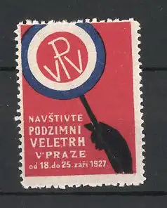 Reklamemarke Praze, Navstivte Podtimni Veletzrh 1927, Schild mit Messelogo