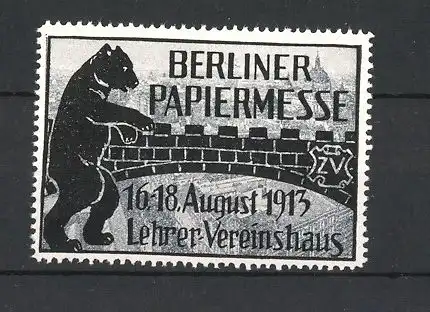 Reklamemarke Berlin, Papiermesse 1913 im Lehrer Vereinshaus, Berliner Bär