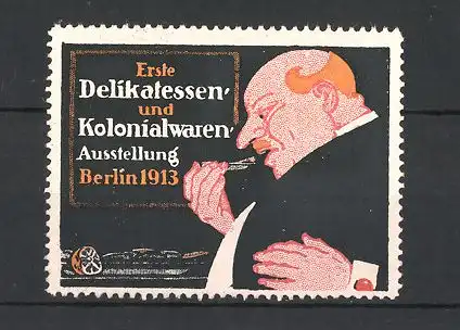 Reklamemarke Berlin, Ausstellung für Delikatessen und Kolonialwaren 1913, Edelmann verspeist Auster