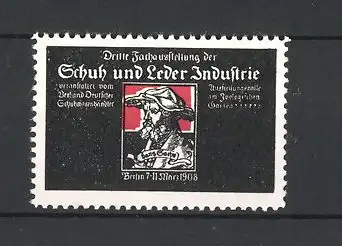 Reklamemarke Berlin, Ausstellung der Schuh - und Leder-Industie 1908, Portrait Hans Sachs