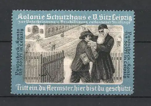 Reklamemarke Leipzig, Kolonie Schutzhaus e.V., Unterbringung entlassener Sträflinge, blau