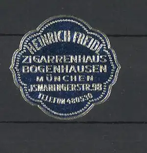 Reklamemarke München, Heinrich Freidl's Zigarrenhaus Bogenhausen