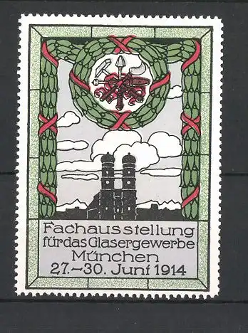 Reklamemarke München, Fachausstellung für das Glasergewerbe 1914, Frauenkirche und Zunftwappen