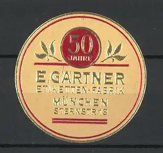 Reklamemarke München, Etiketten-Fabrik E. Gärtner, Sternstr. 13