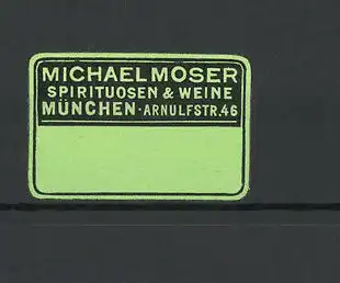 Reklamemarke München, Michael Moser Spirituosen & Weine, Arnulfstr. 46