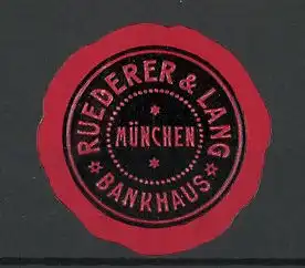 Präge-Reklamemarke Bankhaus Ruederer & Lang, München