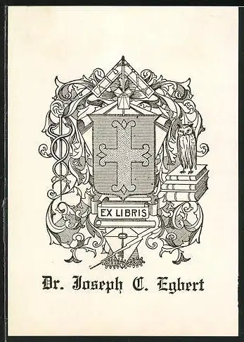 Exlibris Dr. Joseph C. Egbert, Eule nebst Wappen & Ornamenten