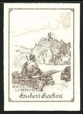 Exlibris Hubert Rockert, Wanderer blickt zu einer Burgruine