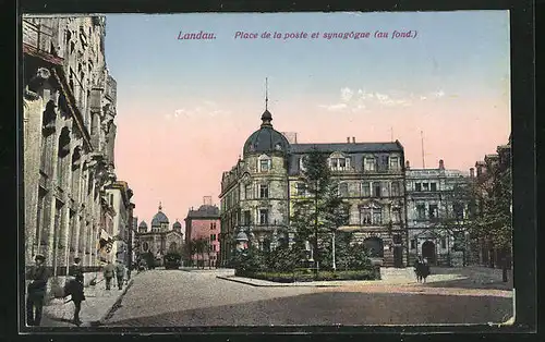 AK Landau /Pfalz, Place de la poste et synagogue, Synagoge