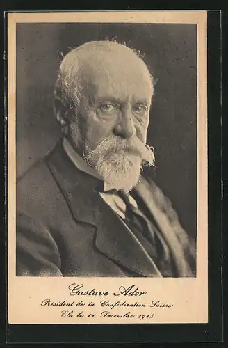 AK Gustave Ador, President de la Confederation Suisse