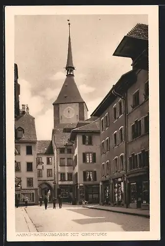 AK Aarau, Strasse Rathausgasse mit Geschäften und Oberturm