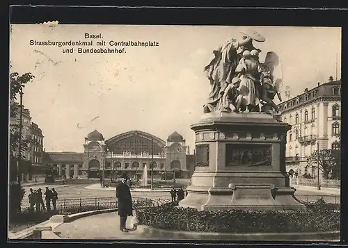 AK Basel, Strassburgerdenkmal mit Centralbahnplatz und Bundesbahnhof
