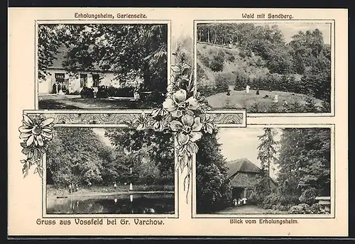 AK Vossfeld bei Gr. Varchow, Erholungsheim, Gartenseite, Wald mit Sandberg