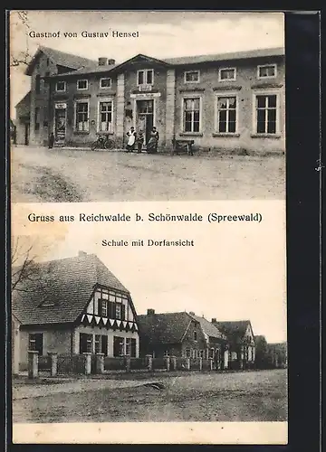 AK Reichwalde b. Schönwalde, Gasthof von Gustav Hensel, Schule mit Dorfansicht