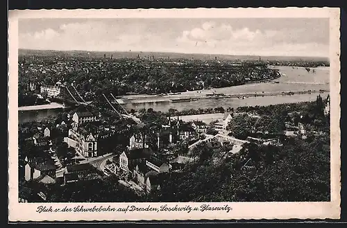 AK Dresden-Loschwitz-Blasewitz, Blick von der Schwebebahn auf den Ort