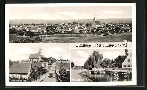 AK Wittislingen b. Dillingen a.D., Gesamtansicht, Strassenpartie, Bachpartie