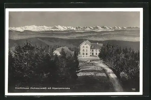 AK Hochblauen /Schwarzwald, Hotel Hochblauen mit Alpenpanorama
