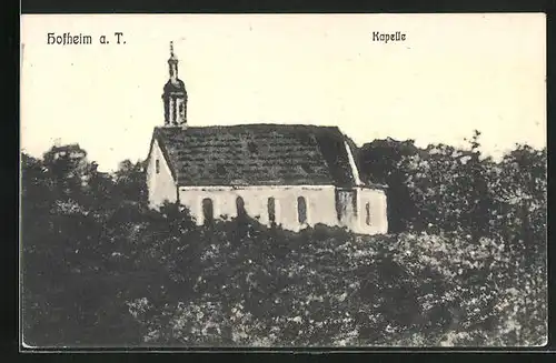AK Hofheim a. T., Blick zur Kapelle