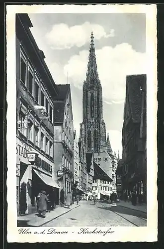 AK Ulm a.d. Donau, Kirchstrasse mit Geschäften