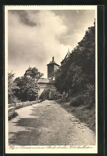 AK Rothenburg o.d. Tauber, Weg vom Sanatorium zur Stadt durchs Kobolzellertor